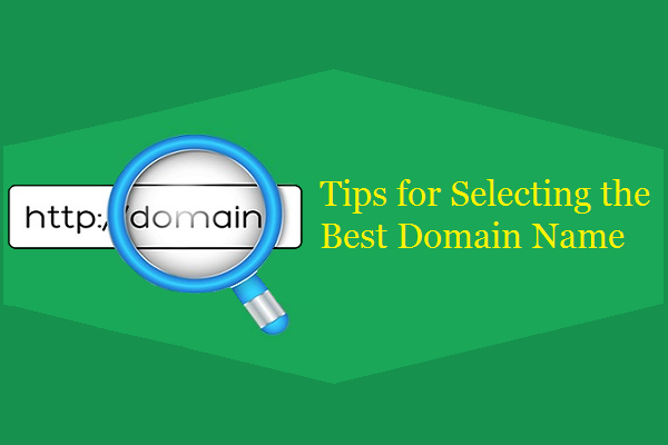 Tips for Selecting a Memorable Domain Name